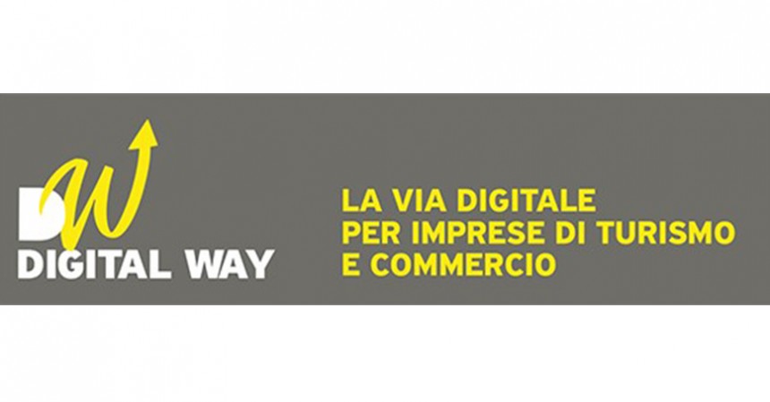 Digital way, la via digitale per imprese di turismo e commercio 