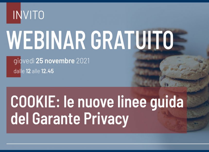 Webinar gratuito - Cookie: nuove linee guida del Garante Privacy