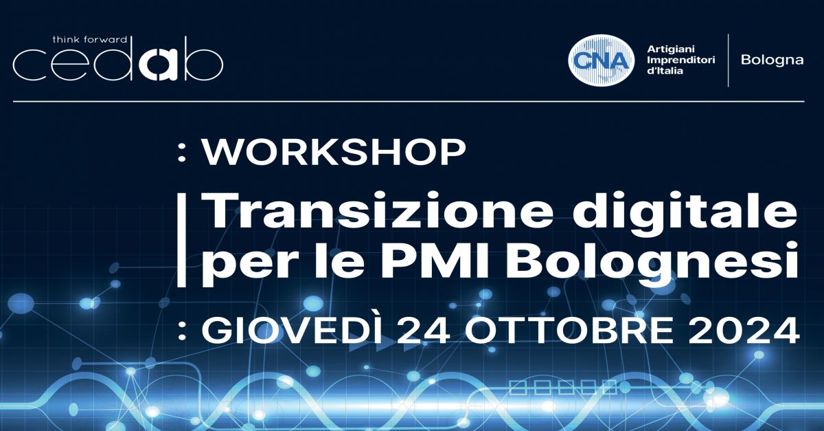 Workshop “Transizione digitale per le PMI Bolognesi”